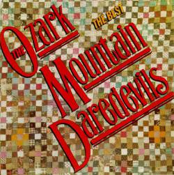 Ozark Mountain Daredevils : The Best
